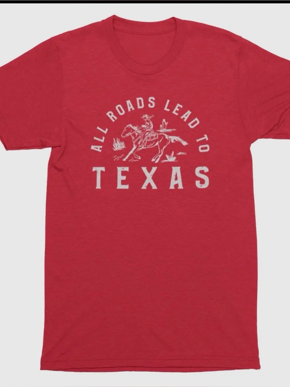 All Roads Lead to Texas Red Graphic Tee